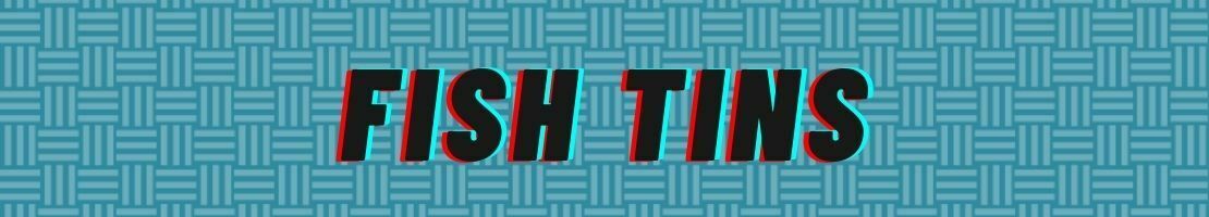 Fish Tins-banner-image