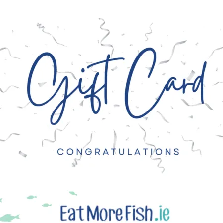 Congratulations – EatMoreFish.ie Gift Card