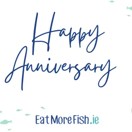 Happy Anniversary – EatMoreFish.ie Gift Card